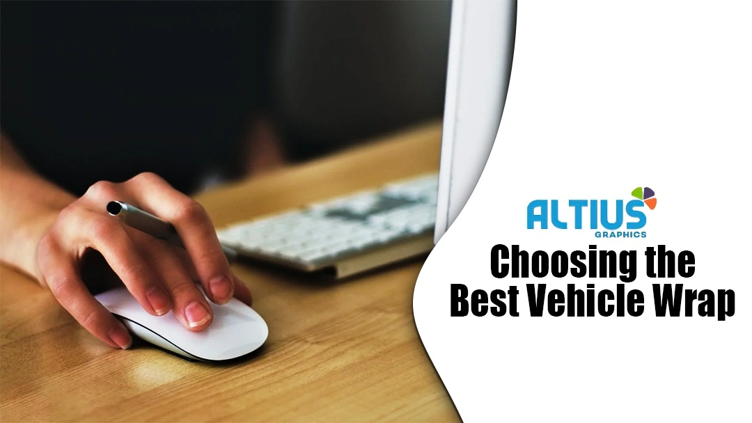 Choosing the Best Vehicle Wrap
