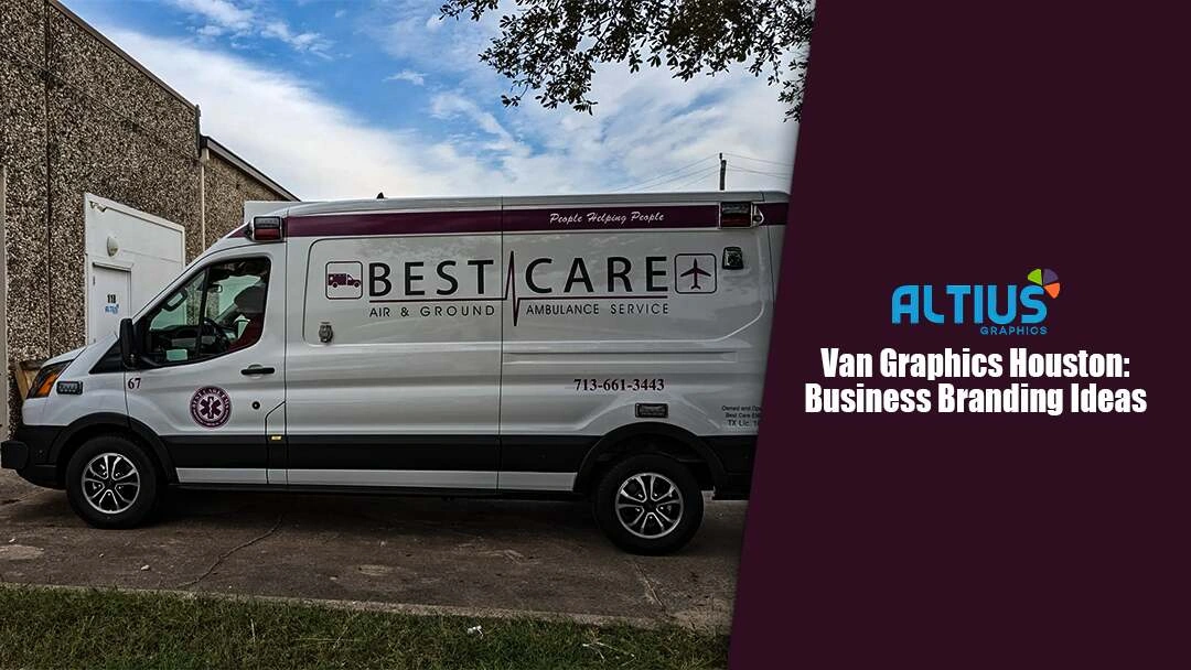 Van Graphics Houston Business Branding Ideas
