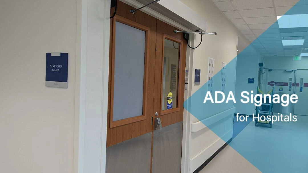 Hospital ADA signage demonstrating proper mounting location